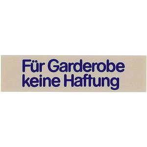 Contacto Tabliczka „Für Garderobe keine Haftung” Contacto Tabliczka „Für Garderobe keine Haftung”