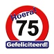 Verkeers Deurbord 75 jaar GROOT ca. 50cm Verkeers Deurbord 75 jaar GROOT ca. 50cm