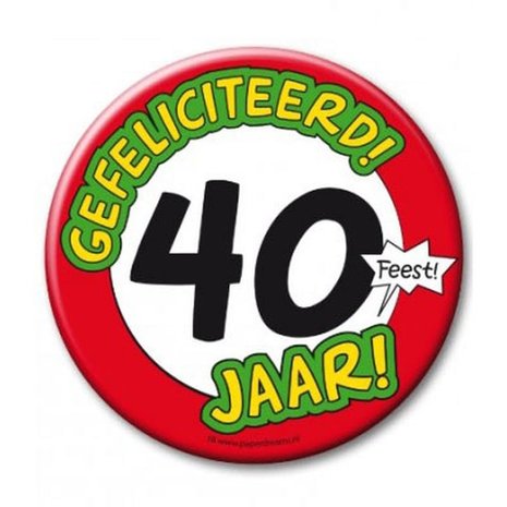 Paper Dreams Button XL 40 jaar Verkeersbord | per stuk Paper Dreams Button XL 40 jaar Verkeersbord | per stuk
