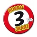 Paper Dreams Button XL 3 Years Traffic Sign | per piece