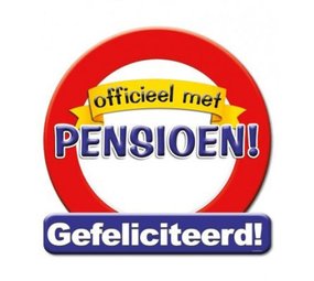 Paper Dreams Deurbord Officieel met Pensioen Verkeersbord 50cm | per stuk