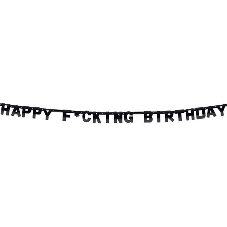 Letter garland Happy Fucking Birthday