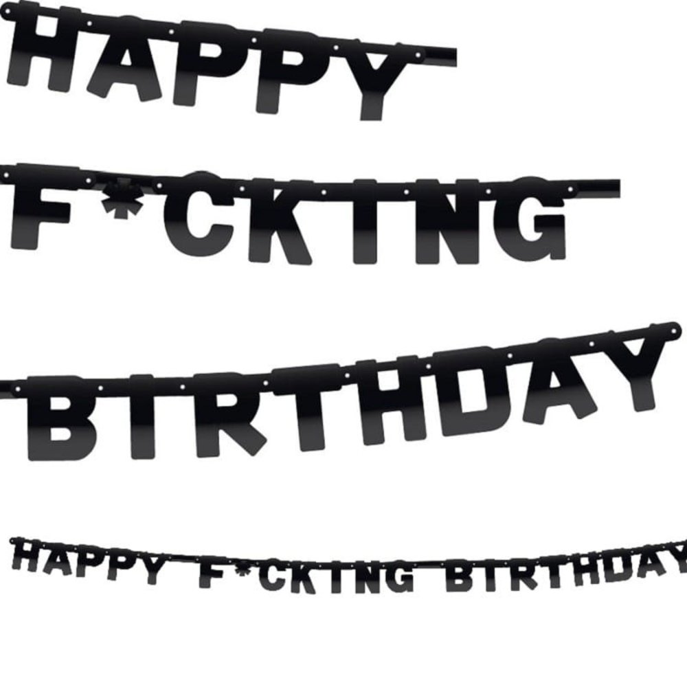 Letter garland Happy Fucking Birthday