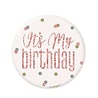 Button "Es ist mein Geburtstag" Roségold Button "Es ist mein Geburtstag" Roségold