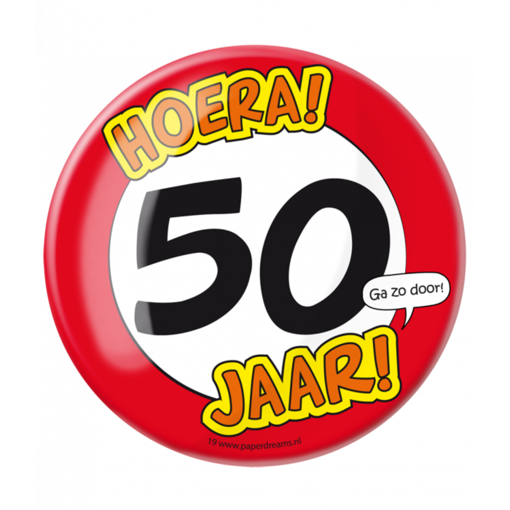 Paper Dreams Button XL 50 Years Traffic Sign | per piece
