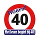 Paper Dreams Door Sign 40 Years Traffic Sign 50cm | per piece
