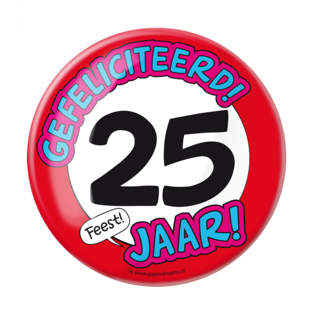 Paper Dreams Button XL 25 Jahre Verkehrsschild | pro Stück