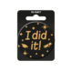 Paper Dreams Button I Did It! Geslaagd Classy 5,5cm | per stuk Paper Dreams Button I Did It! Geslaagd Classy 5,5cm | per stuk