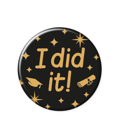 Paper Dreams Button I Did It! Geslaagd Classy 5,5cm | per stuk Paper Dreams Button I Did It! Geslaagd Classy 5,5cm | per stuk