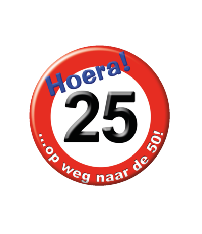 Paper Dreams Button 25 jaar Verkeersbord | per stuk Paper Dreams Button 25 jaar Verkeersbord | per stuk