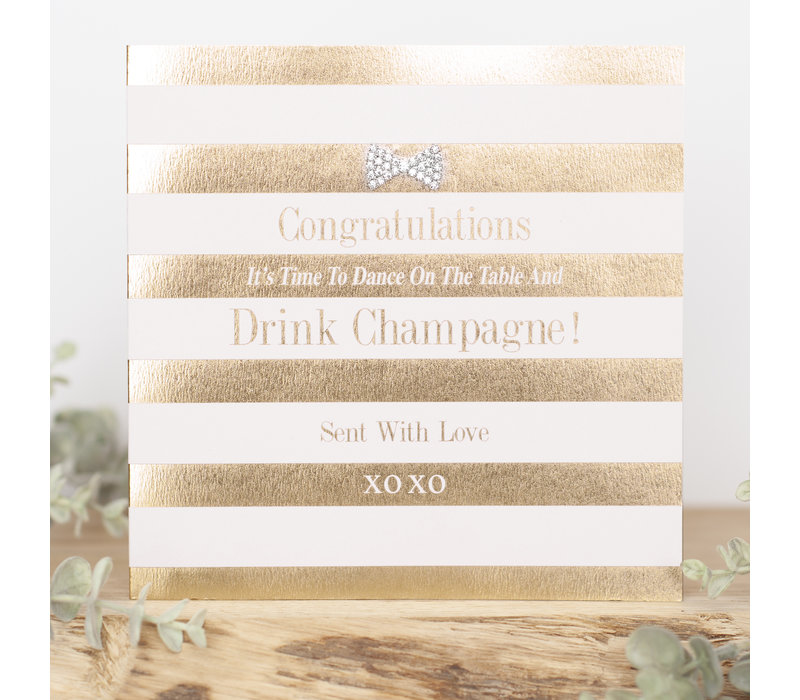 Let's dance on the table, drink champagne, congratulations