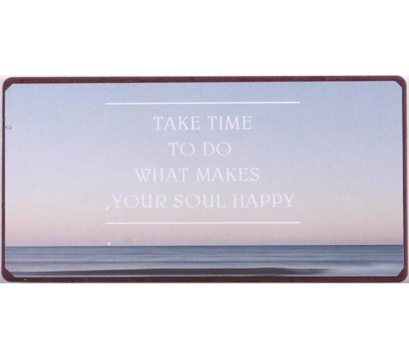 Take time to do what makes you happy