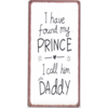 I have found my prince I call him daddy
