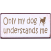 ONLY MY DOG