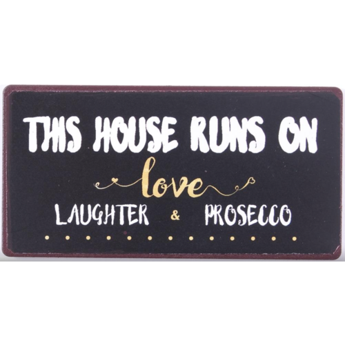 LOVE, LAUGHTER, PROSECCO 