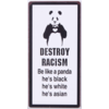 DESTROY RACISM
