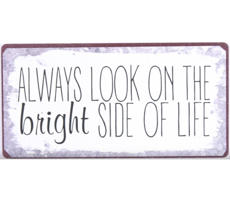 Always look on the bright side of life