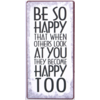 BE SO HAPPY