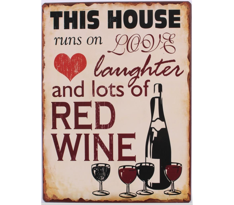 This house runs on love, laughter and lots of red wine