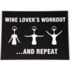 Wine lover's workout... and repeat