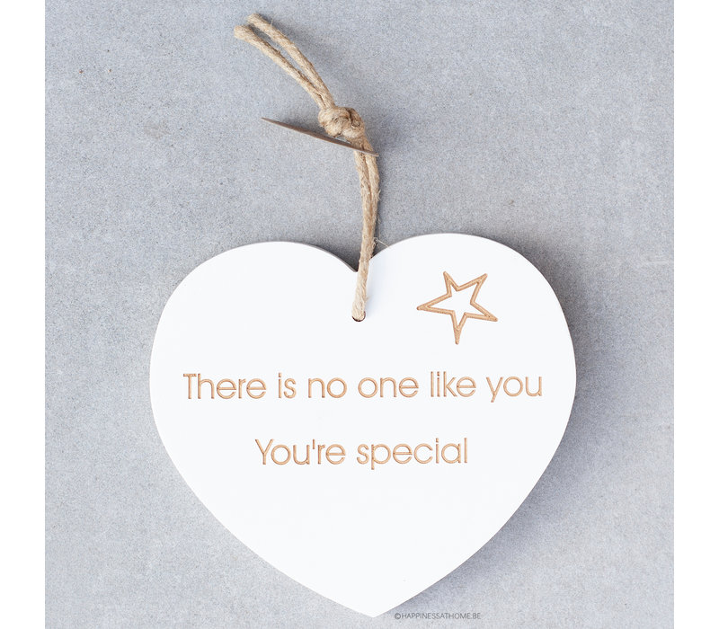 There is no one like you, you're special