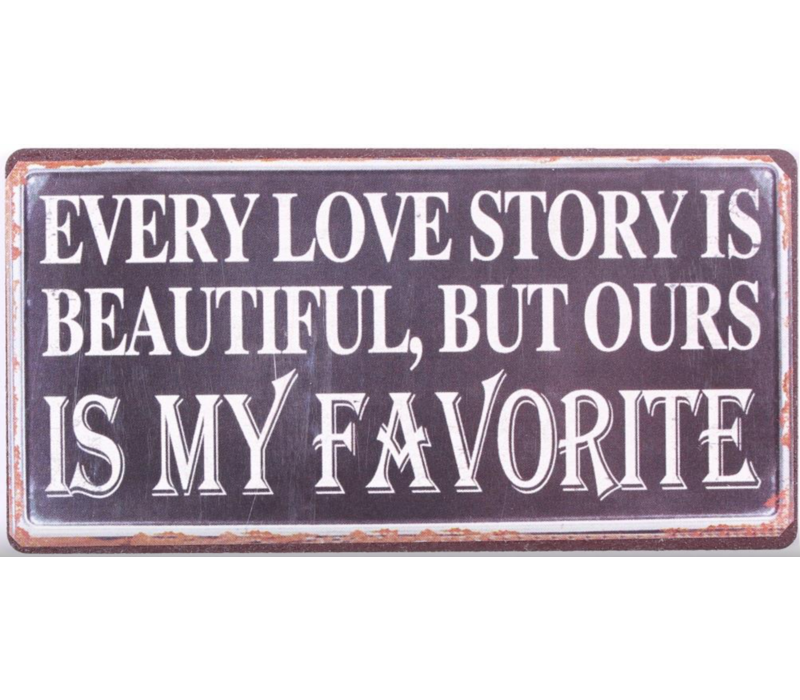 Every love story is beautiful, but ours is my favorite