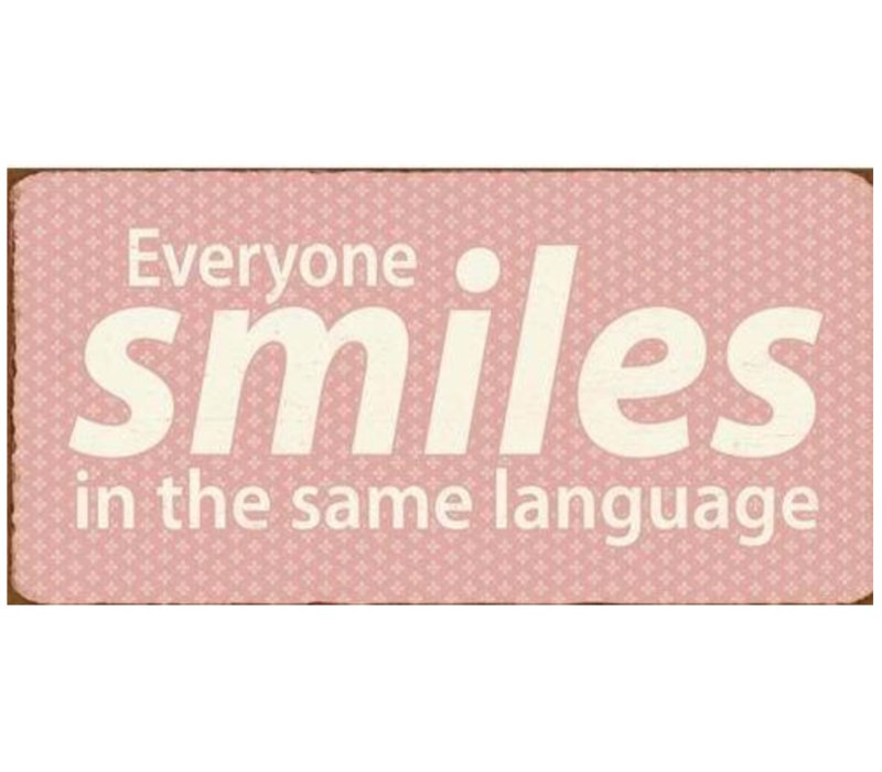 Everyone smiles in the same language