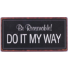 Be reasonable! Do it my way