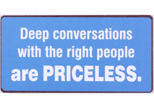 DEEP CONVERSATIONS