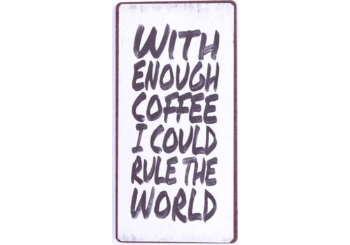 COFFEE/ RULE THE WORLD