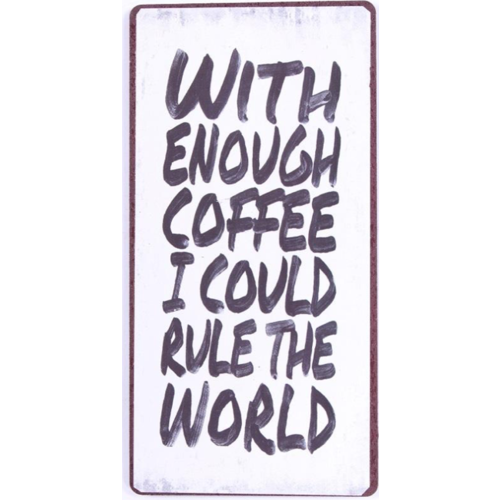 COFFEE/ RULE THE WORLD 