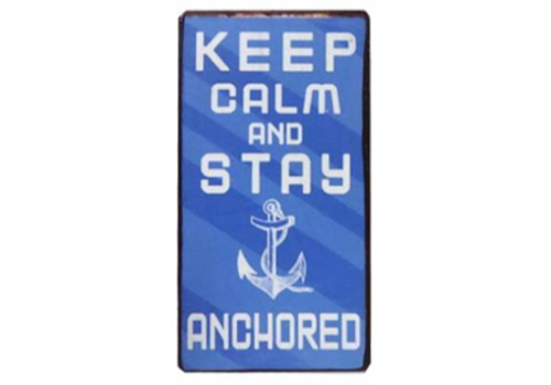 STAY ANCHORED