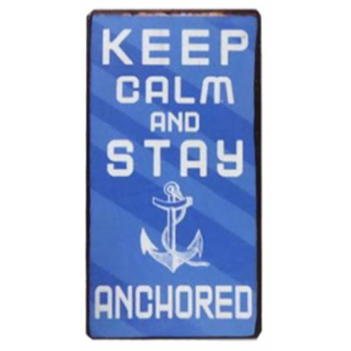 STAY ANCHORED 
