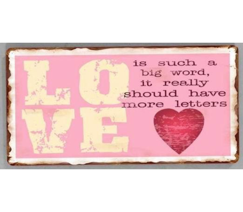 Love is such a big word, it really should have more letters