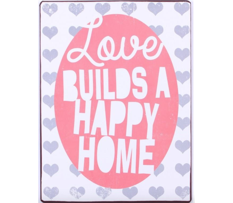 Love builds a happy home