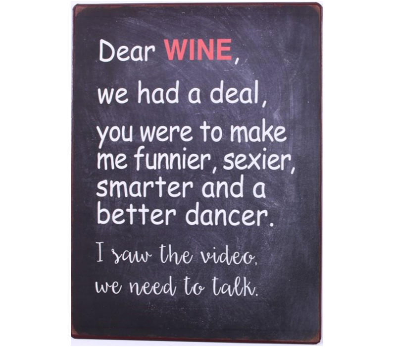 Dear wine, we need to talk