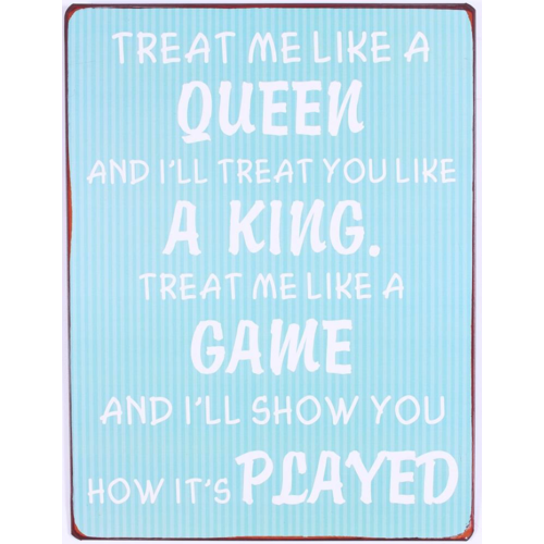 TREAT ME LIKE A QUEEN 