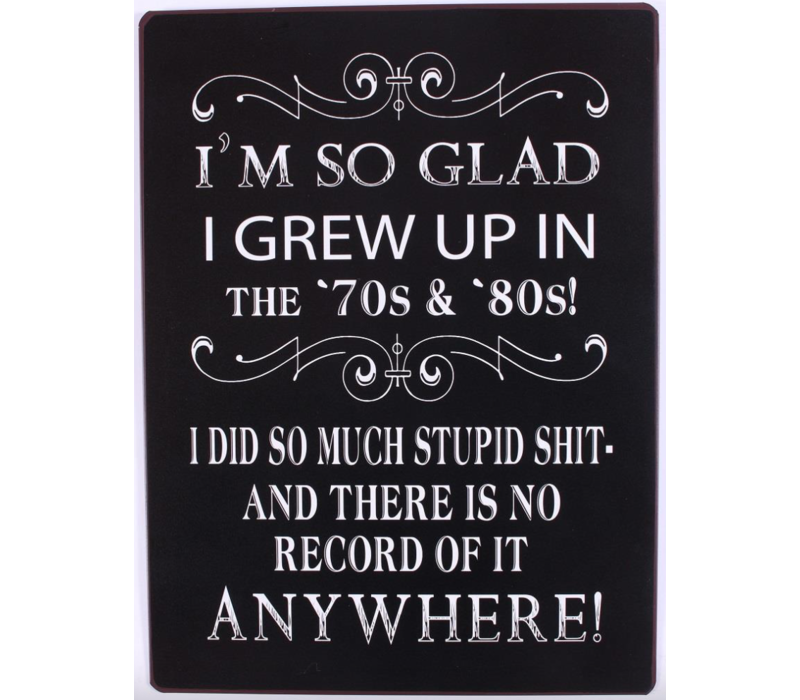 I'm so glad I grew up in the 70's & 80's!