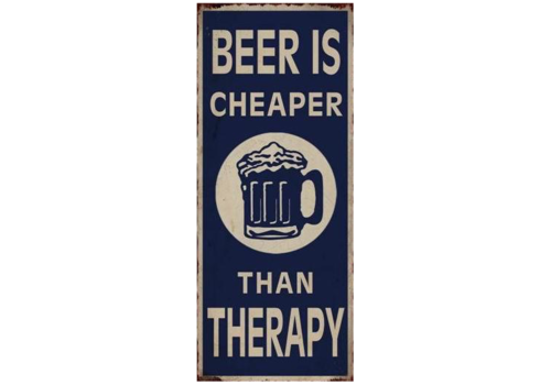 BEER IS CHEAPER THAN THERAPY