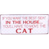 If you want the best seat in the house... You'll have to move the cat