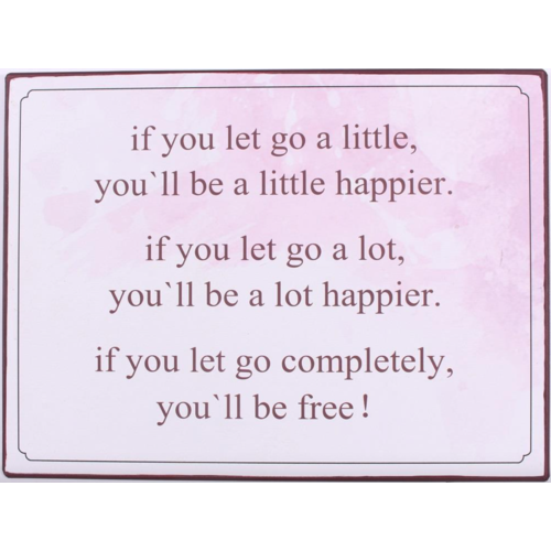 IF YOU LET GO A LITTLE 