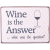 Wine is the answer... What was the question?