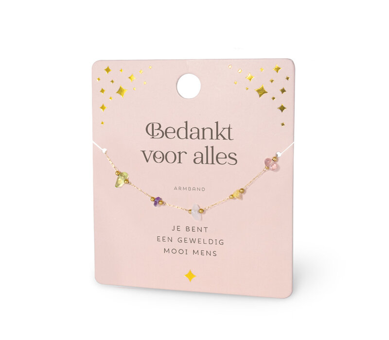EDELSTEEN ARMBAND - BEDANKT VOOR ALLES