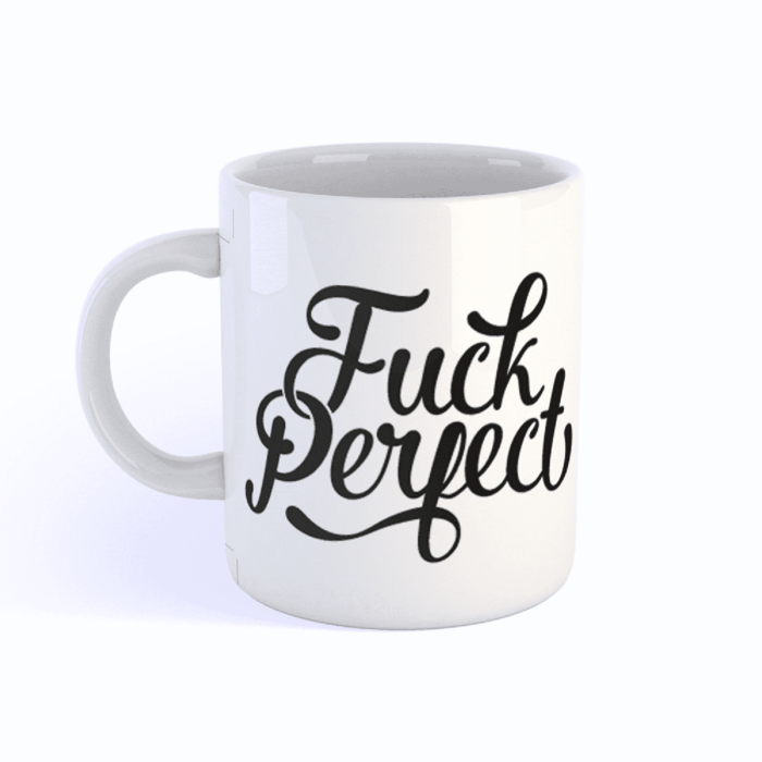 'Fuck Perfect' mug Black & White-3