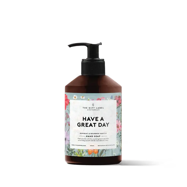 Hand soap - "Have a great day"-1