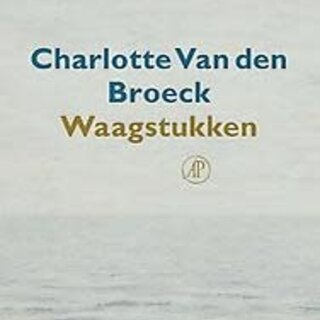 Charlotte Van den Broeck Waagstukken