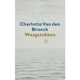 Charlotte Van den Broeck Waagstukken