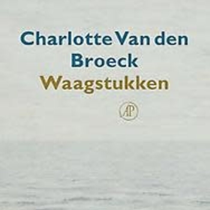 Charlotte Van den Broeck Waagstukken
