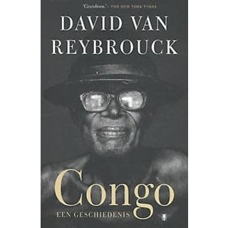 David Van Reybrouck Congo: Een Geschiedenis