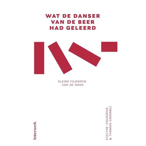 Evelyne Coussens Wat de danser van de beer had geleerd Evelyne Coussens Wat de danser van de beer had geleerd